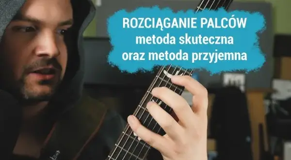 Jak rozciągać palce do gry na gitarze, aby uniknąć kontuzji i poprawić technikę